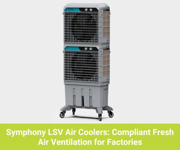 Symphon LSV Air Coolers Compliant Fresh Air Ventilation